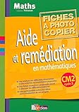 Image de Aide et remédiation en mathématiques CM2 • Fichier photocopiable