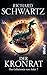 Der Kronrat: Das Geheimnis von Askir 7 by Richard Schwartz