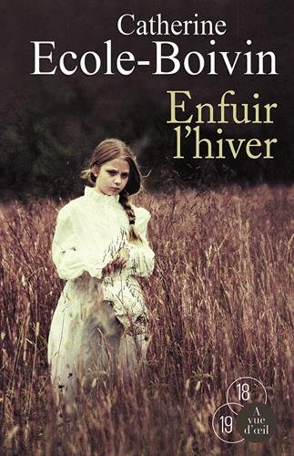 couverture de : Enfuir l'hiver