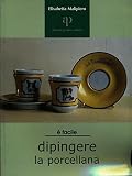 Dipingere la porcellana
