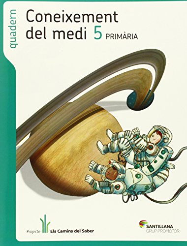 QUADERN CONEIXEMENT DEL MEDI 5 PRIMARIA ELS CAMINS DEL SABER