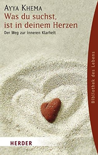 Download Was du suchst, ist in deinem Herzen: Der Weg zur inneren Klarheit (HERDER spektrum) Download Was du suchst, ist in deinem Herzen: Der Weg zur inneren Klarheit (HERDER spektrum)