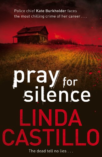 Download Pray for Silence (Kate Burkholder Book 2) Download Pray for Silence (Kate Burkholder Book 2)
