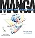 Der Manga-Zeichenkurs: Schritt für Schritt zum Zeichenprofi (Der Manga Maxizeichenkurs) by