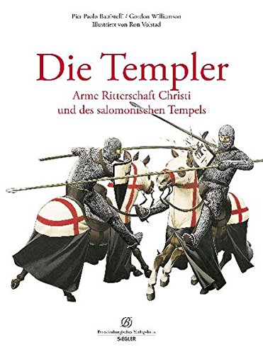 Download Die Templer: Arme Ritterschaft Christi und des salomonischen Tempels