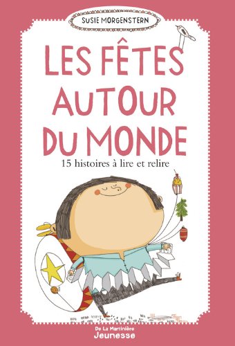 FÊTES AUTOUR DU MONDE (LES)