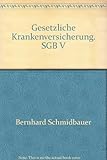 Image de Gesetzliche Krankenversicherung – SGB V: Das Recht der gesetzlichen Krankenversicherung unter Eina