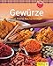 Gewürze: Das kleine Küchenlexikon (Unsere 100 besten Rezepte) by