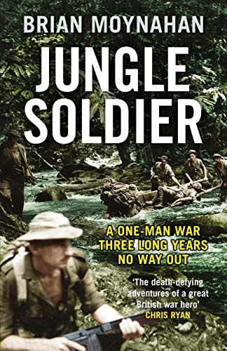 Jungle Soldier: The true story of Freddy Spencer Chapman (English Edition) livre
