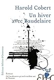 UN HIVER AVEC BAUDELAIRE