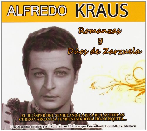 Alfredo Kraus. Romanzas Y Dúos De Zarzuelas