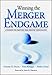 Winning the Merger Endgame: A Playbook for Profiting from Industry Consolidation: A Playbook for Profiting from Industry Consolidation by Graeme K. Deans, Fritz Kroeger