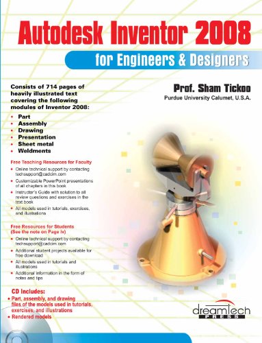 Autodesk Inventor 2008: For Engineers & Designers