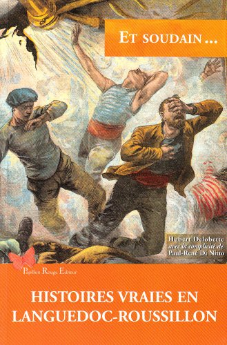 Download Histoires Vraies en Languedoc-Roussillon Download Histoires Vraies en Languedoc-Roussillon