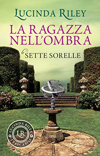 La ragazza nell'ombra (Le Sette Sorelle Vol. 3)