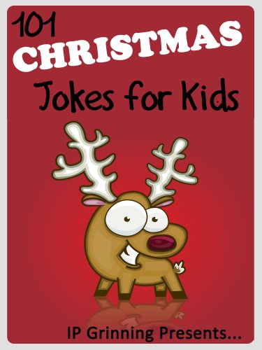 Download 101 Christmas Jokes for Kids. Short, Funny, Clean and Corny Kid's Jokes - Fun with the Funniest Lame Jokes for all the Family. (Joke Books for Kids Book 25) Download 101 Christmas Jokes for Kids. Short, Funny, Clean and Corny Kid's Jokes - Fun with the Funniest Lame Jokes for all the Family. (Joke Books for Kids Book 25)