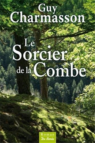 Le  sorcier de la combe