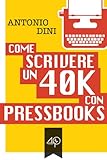 Image de Come scrivere un 40k con PressBooks