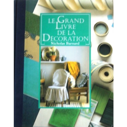 couverture de : Le grand livre de la d&eacute;coration