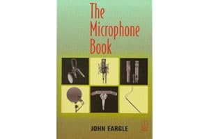 The Microphone Book (Audio Engineering Society Presents)