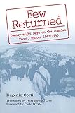 Few Returned: Twenty-eight Days on the Russian Front, Winter 1942-1943 (English Edition) by 