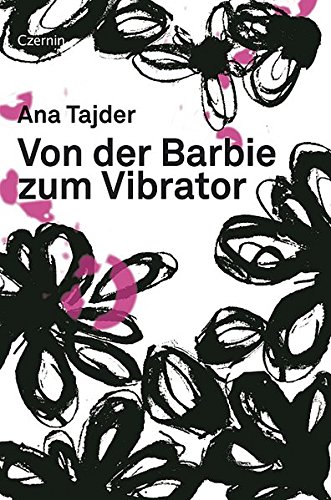 Preisvergleich Produktbild Von der Barbie zum Vibrator