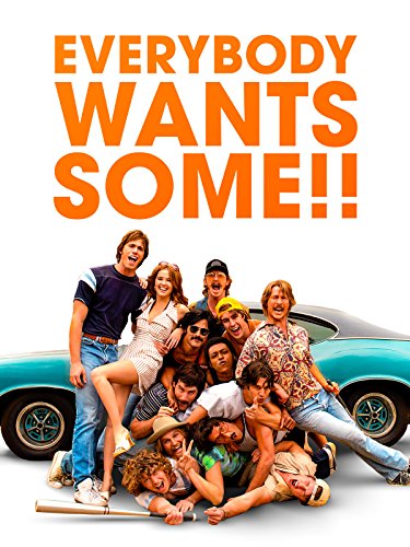 Everybody Wants Some!!
