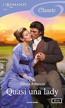 Alissa Johnson - Haverston family 01. Quasi una lady (2018)