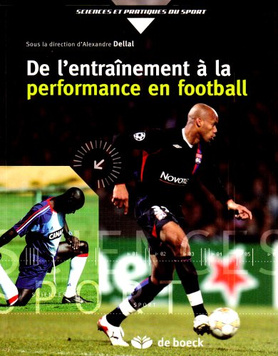 Download De l'entraînement à la performance en football Download De l'entraînement à la performance en football