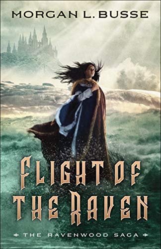 Flight of the Raven: 2 (The Ravenwood Saga)