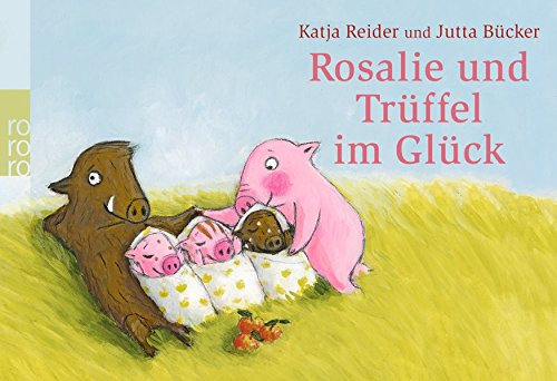 Download Rosalie und Trüffel im Glück.