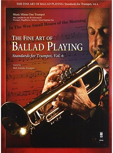The Fine Art Of Ballad Playing - Standards For Trumpet Volume 6 - CD, Sheet Music