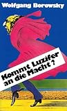 Kommt Luzifer an die Macht? - Wolfgang Borowsky