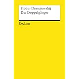 Der Doppelgänger: Ein Petersburger Poem (Reclams Universal-Bibliothek)