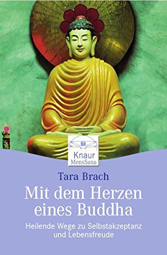 Download Mit dem Herzen eines Buddha: Heilende Wege zu Selbstakzeptanz und Lebensfreude Download Mit dem Herzen eines Buddha: Heilende Wege zu Selbstakzeptanz und Lebensfreude