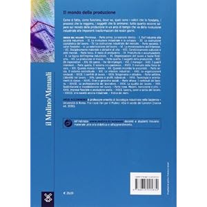 Il mondo della produzione. Sociologia del lavoro e dell'industria