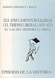 Image de Els aixecaments reialistes i el Trieni Liberal (1820-1823): el cas del Penedès i lAnoia (Episodis de la història)