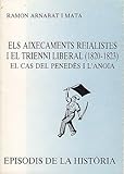 Image de Els aixecaments reialistes i el Trieni Liberal (1820-1823): el cas del Penedès i lAnoia (Episodis de la història)