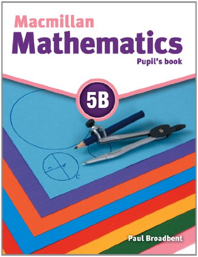 Macmillan Maths 5B Pupil's Book (Macmillan Mathematics)