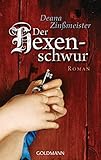 Image de Der Hexenschwur: Historischer Roman - Die Hexentrilogie 3