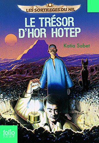 Le trésor d'Hor Hotep