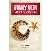 AY&Ccedil;&Ouml;REĞİ VE DENİZYILDIZI