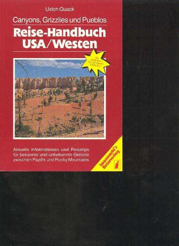 Quack Reise-Handbuch USA/Westen, 8. Auflage 1996, 530 Seiten, Bilder, Karten