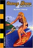 Nancy Drew Détective, Tome 12 : Mystère à Hawaï