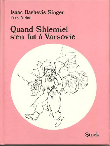 couverture de : QUAND SHLEMIEL S'EN FUT A VARSOVIE