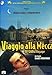 Viaggio Alla Mecca (Dvd)