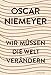 Wir müssen die Welt verändern by 