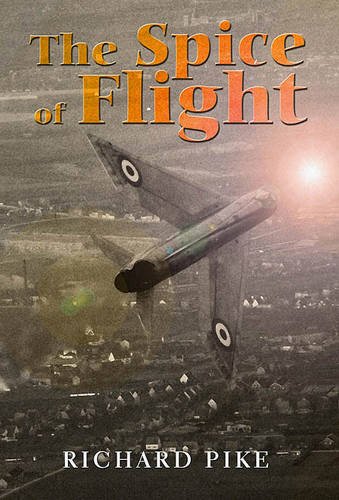 Download The Spice of Flight: A Former RAF Pilot's Flying Experiences from Fast Jets to Helicopters in the 1960s/70s: A Pilot's Progress from Lightnings to Whirlwinds Download The Spice of Flight: A Former RAF Pilot's Flying Experiences from Fast Jets to Helicopters in the 1960s/70s: A Pilot's Progress from Lightnings to Whirlwinds