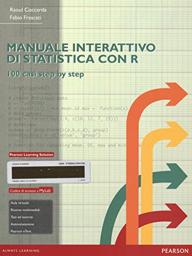 Manuale interattivo di statistica con R. Ediz. mylab. Con eText. Con espansione online libro