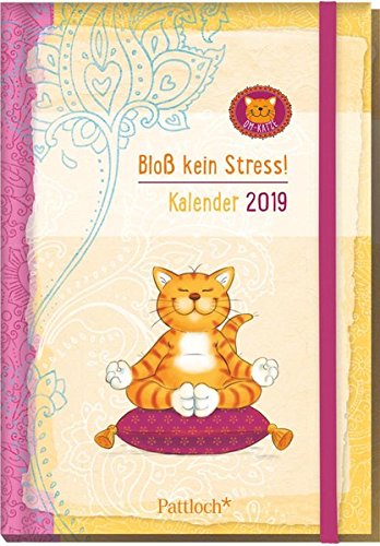 Preisvergleich Produktbild Om-Katze: Bloß kein Stress! Buchkalender 2019: Terminkalender m. Wochenkalendarium, Ferientermine & Jahresübersichten 2019 / 2020, illustrierte ... Gummi- u. Leseband, 10,0 x 14,5 cm